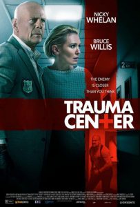 Trauma Center (2019) ศูนย์กลางอันตราย