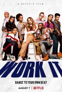 Work It (2020) เวิร์ค อิท: เต้นเพื่อฝัน NETFLIX