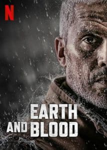 Earth and Blood (2020) เลือดและปฐพี NETFLIX