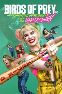 Birds of Prey: And the Fantabulous Emancipation of One Harley Quinn (2020) ทีมนกผู้ล่า กับฮาร์ลีย์ ควินน์ ผู้เริดเชิด