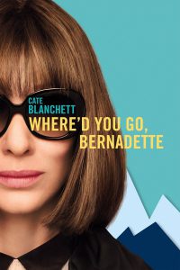 Where d You Go Bernadette (2019) คุณจะไปไหน เบอร์นาเด็ต