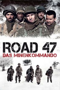 Road 47 (The Lost Patrol) (A Estrada 47) (2013) ฝ่าวิกฤตสมรภูมินรก 47