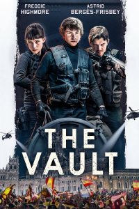 Way Down (The Vault) (2021) หยุดโลกปล้น