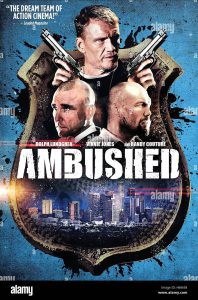 Ambushed (2013) สงครามล้างเมืองโฉด