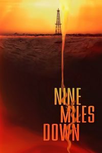 Nine Miles Down (2009) หลอนใต้โลก