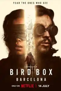 Bird Box- Barcelona (2023) มอง อย่าให้เห็น (บาร์เซโลนา)