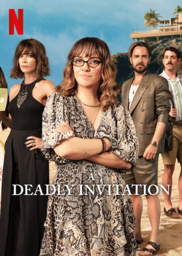 A Deadly Invitation (Invitación a un Asesinato) (2023) คำเชิญจากฆาตกร