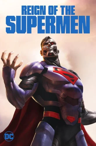 Reign of the Supermen (2019)