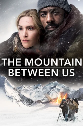 The Mountain Between Us (2017) ฝ่าหุบเขาเย้ยมรณะ