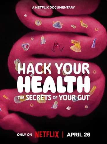 Hack Your Health The Secrets of Your Gut (2024)