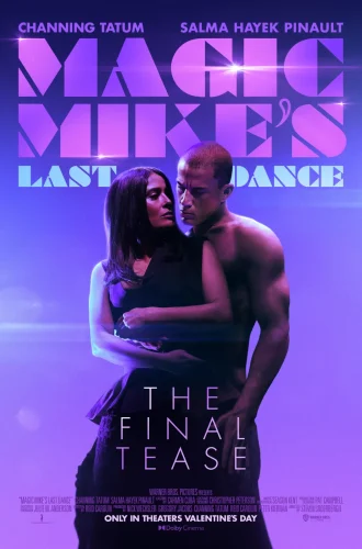 Magic Mike’s Last Dance (2023) แมจิค ไมค์ เต้นจบ ให้จดจำ