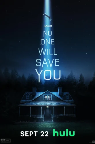 No One Will Save You (2023) ระทึกขวัญวันเอเลียนล่า