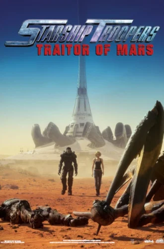 Starship Troopers Traitor of Mars (2017) สงครามหมื่นขา ล่าล้างจักรวาล จอมกบฏดาวอังคาร