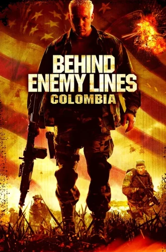 Behind Enemy Lines: Colombia (2009) บีไฮด์ เอนิมี ไลน์ 3 ถล่มยุทธการโคลอมเบีย