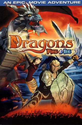 Dragons- Fire & Ice (2004) ศึกพิชิตมังกร