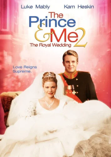 The Prince & Me II: The Royal Wedding (2006) รักนายเจ้าชายของฉัน 2: วิวาห์อลเวง