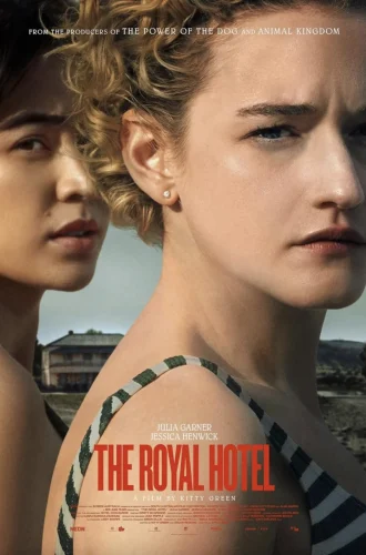 The Royal Hotel (2023) เดอะรอยัลโฮเต็ล