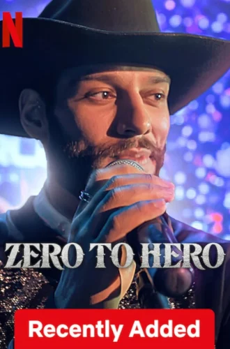 Zero To Hero (2024) ซีโร่ ทู ซีโร่