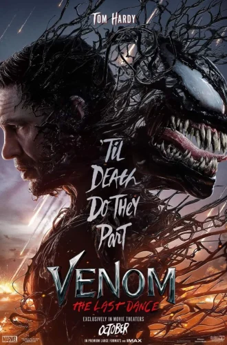 Venom The Last Dance (2024) เวน่อม 3 : มหาศึกอสูรอหังการ